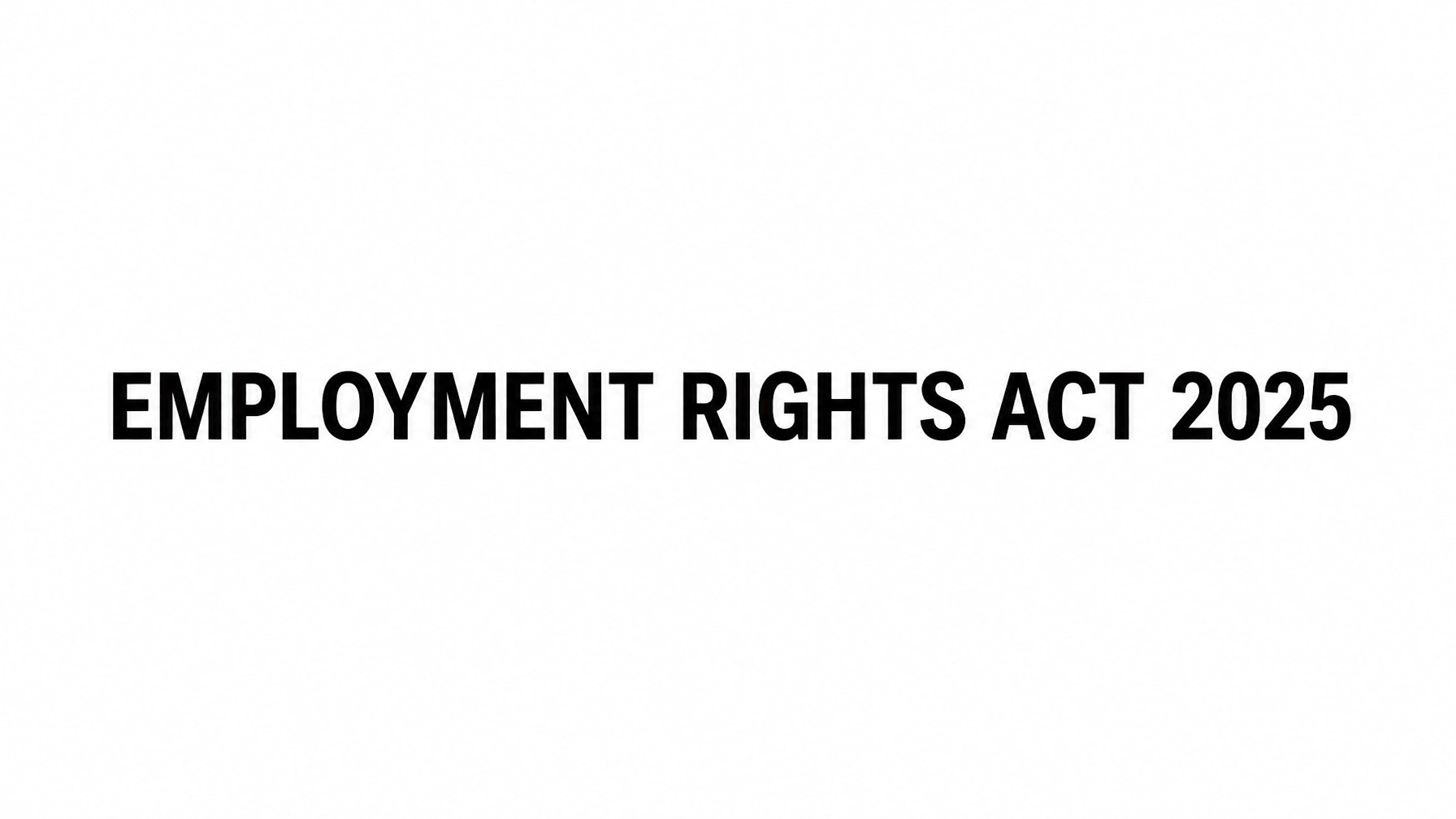Read more about the article 7 Mistakes You’re Making with the New Employment Rights Act (and How to Fix Them)
