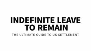 Read more about the article The Ultimate Guide to Indefinite Leave to Remain (ILR) in the UK: Your Path to Settlement