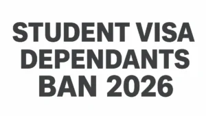 Read more about the article Navigating the 2026 Student Visa Dependants Ban: What International Postgraduates Need to Know