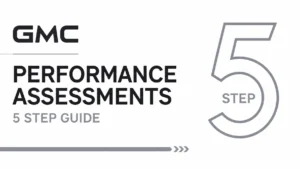 Read more about the article GMC Performance Assessments: The 5-Step Preparation Guide Every Doctor Should Read