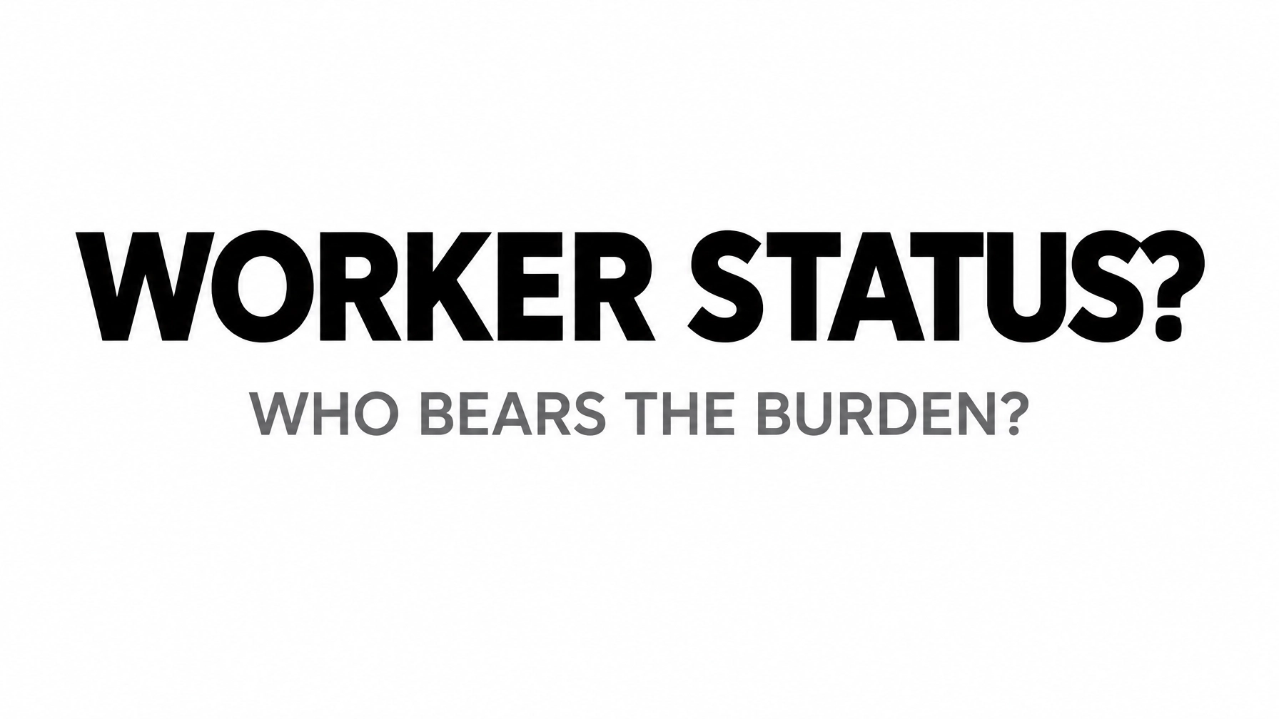 Read more about the article Worker Status Presumption: The Consultation That Could Reshape Gig Work