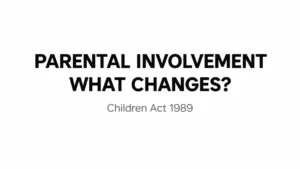 Read more about the article Parental Involvement Presumption Set to Go